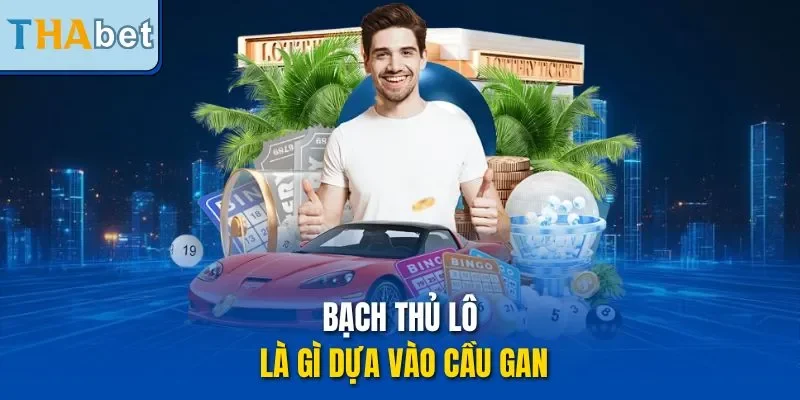 Bạch thủ lô là gì dựa vào cầu gan 
